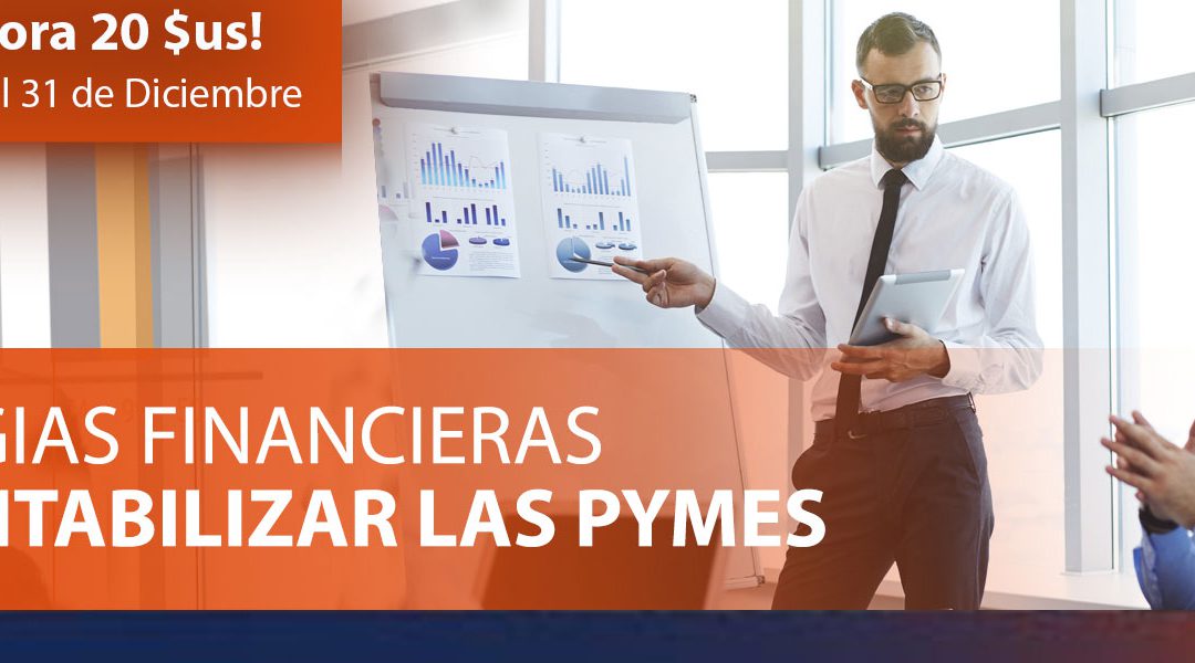 Estrategias Financieras para Rentabilizar las Pymes